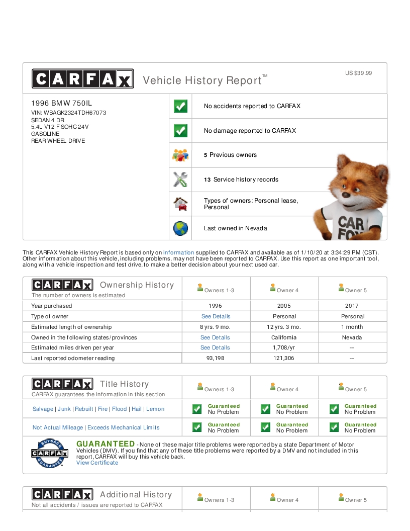 Name:  CARFAX Vehicle History Report for this 1996 BMW 750IL_ WBAGK232.jpg
Views: 2192
Size:  258.1 KB